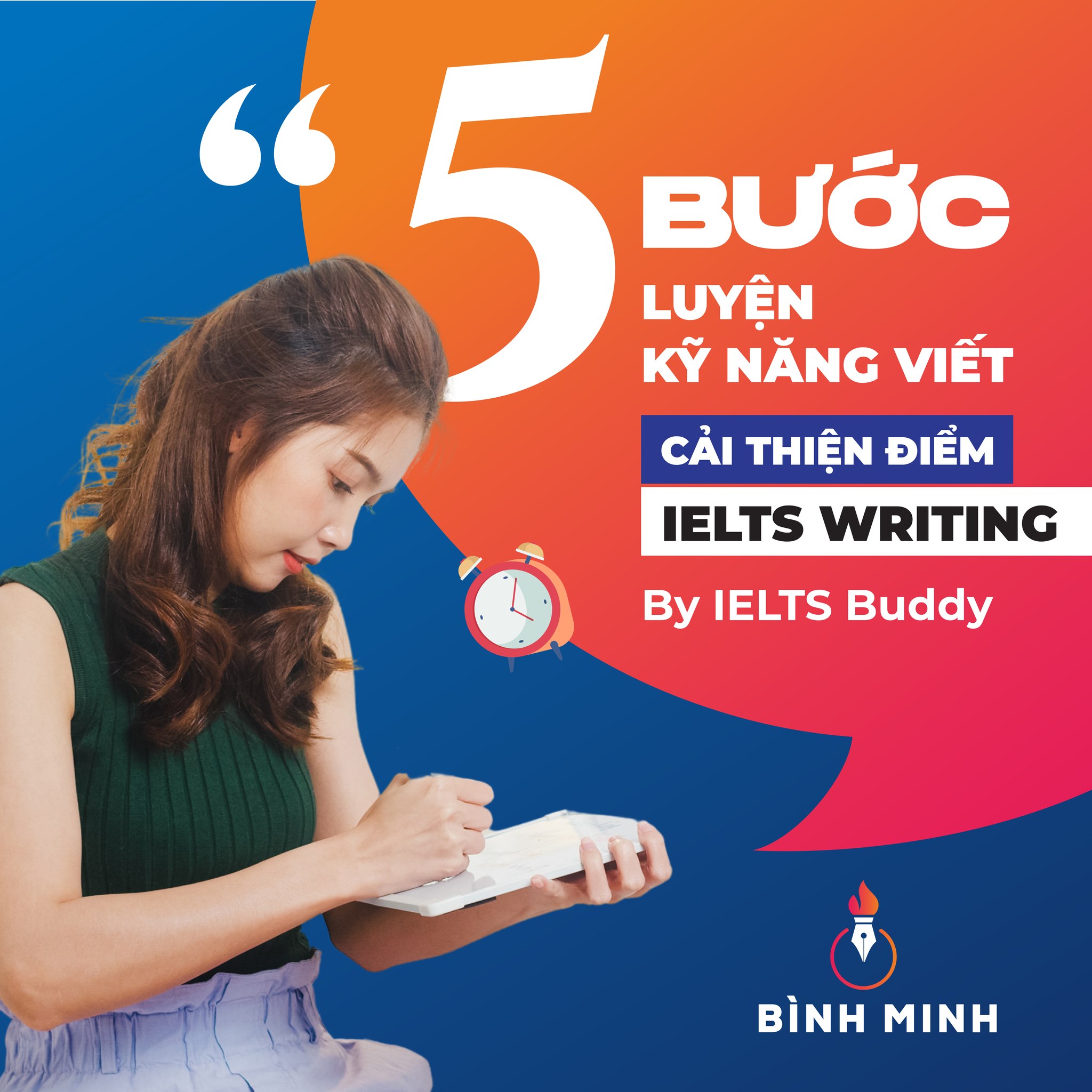 IELTS BUDDY - 5 bước luyện kỹ năng viết cải thiện điểm Writing
