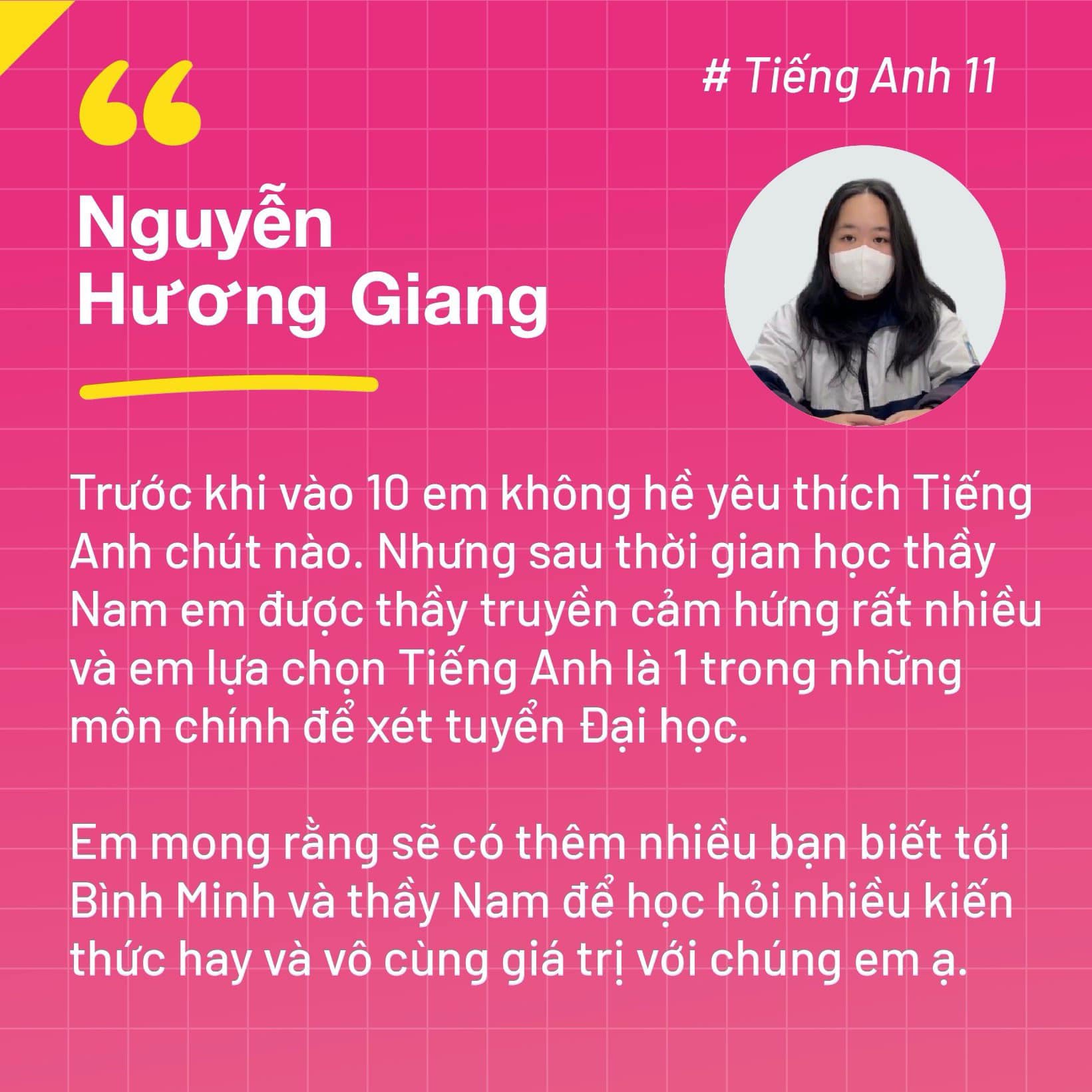 Chia sẻ từ bạn Nguyễn Hương Giang, học sinh lớp Tiếng Anh Thầy Nam