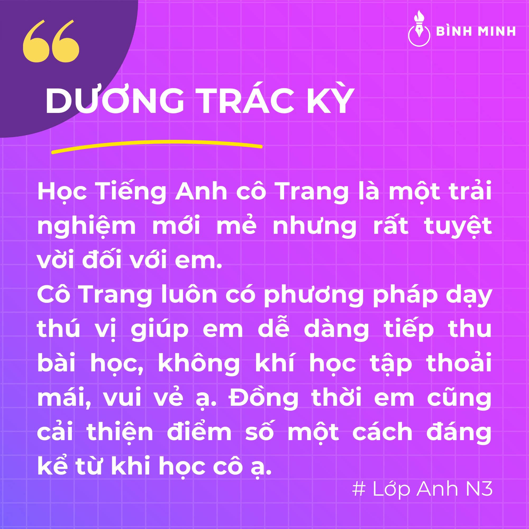 Chia sẻ từ bạn Dương Trác Kỳ, học sinh lớp Tiếng Anh Cô Trang