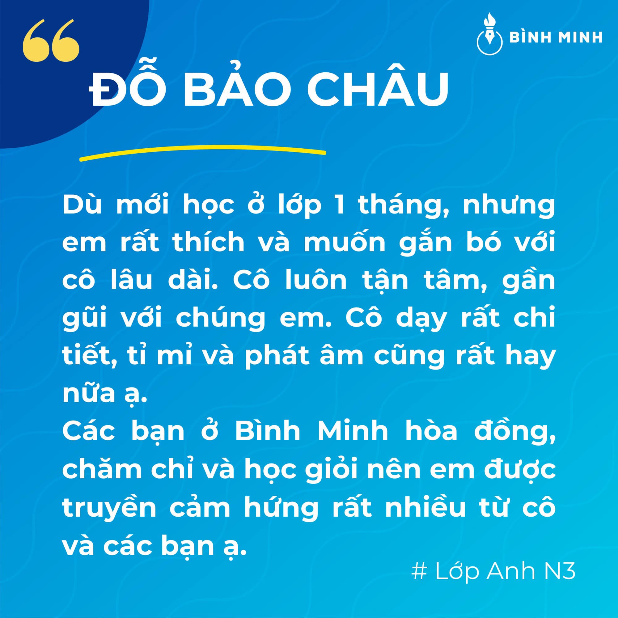 Chia sẻ từ bạn Đỗ Bảo Châu, học sinh lớp Tiếng Anh Cô Trang