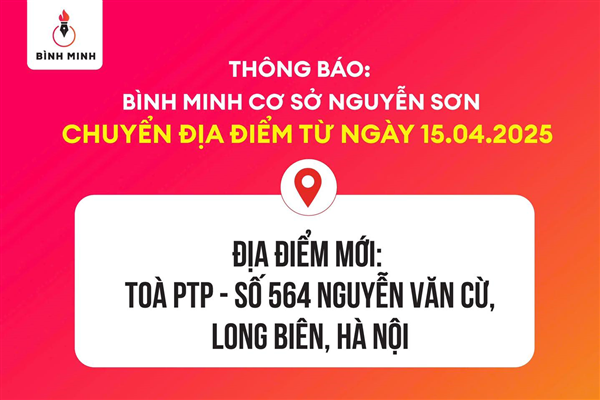 Bình Minh Thông Báo Chuyển Địa Điểm Cơ Sở 1